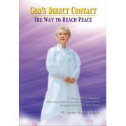 God's Direct Contact - The Way To Reach Peace